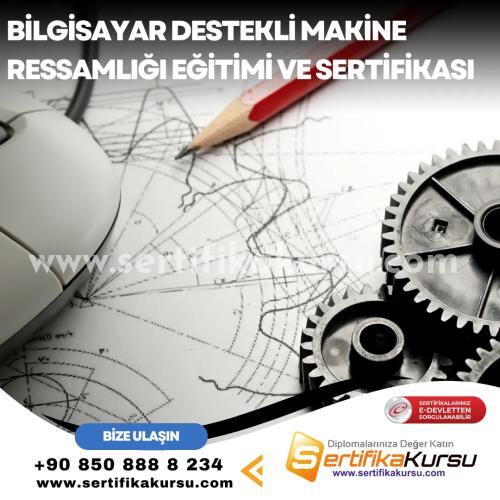 Bilgisayar Destekli Makine Ressamlığı Eğitimi Ve Sertifikası