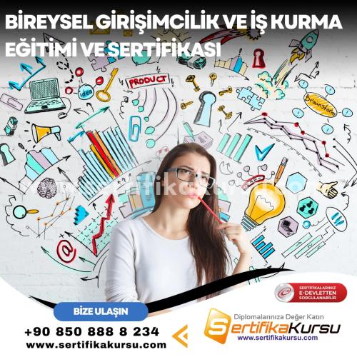 Bireysel Girişimcilik Ve İş Kurma Eğitimi Ve Sertifikası