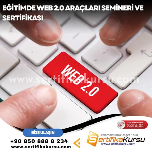 Eğitimde Web 2.0 Araçları Semineri Ve Sertifikası
