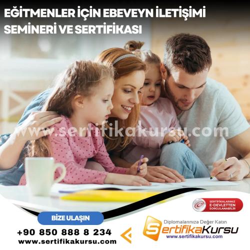 Eğitmenler İçin Ebeveyn İletişimi Semineri Ve Sertifikası