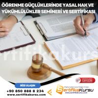 Öğrenme Güçlüklerinde Yasal Hak Ve Yükümlülükler Semineri Ve Sertifikası