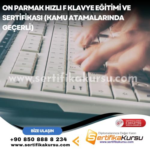 On Parmak Hızlı F Klavye Eğitimi Ve Sertifikası (Kamu Atamalarında Geçerli)