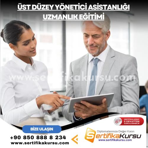 Üst Düzey Yönetici Asistanlığı Uzmanlık Eğitimi